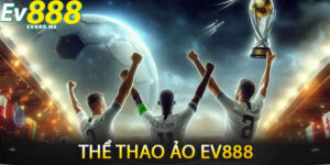 Thể Thao Ảo ev888